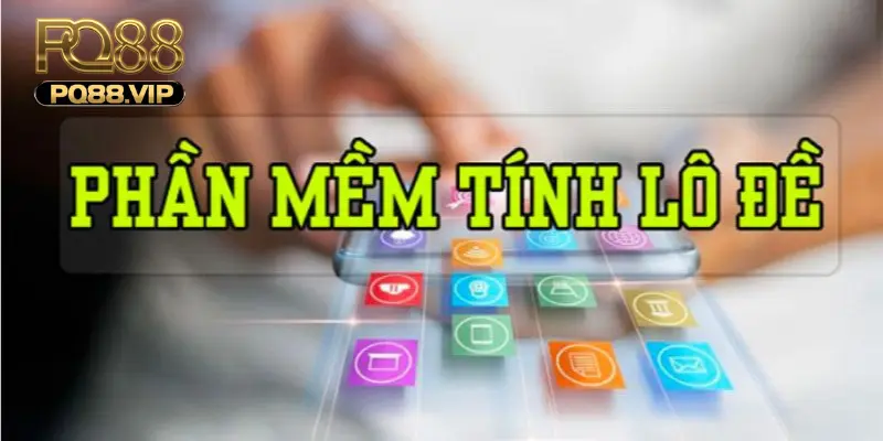 Phần mềm tính xác suất lô đề mang đến nhiều lợi ích